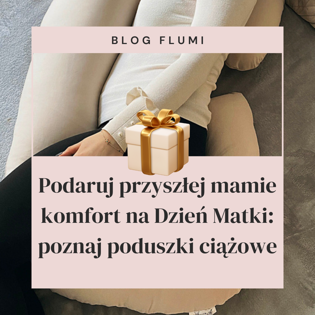 Podaruj przyszłej mamie komfort na Dzień Matki: poznaj poduszki ciążowe